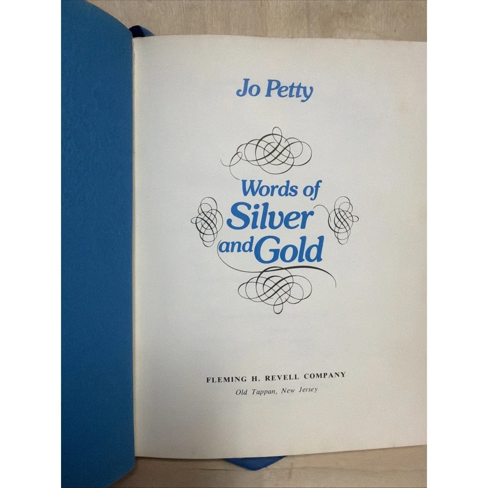1977‎ Words of Silver And Gold by Jo Petty Hard Cover  fleming h revell company